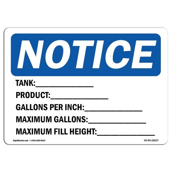 OSHA Notice Sign, Tank_Product_Gallons Per Inch_, 24in X 18in Rigid Plastic, 24
